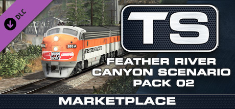 TS Marketplace: Feather River Canyon Scenario Pack 02