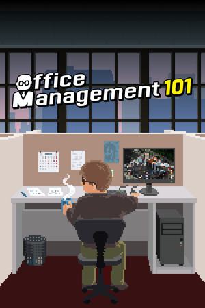 Office Management 101 poster image on Steam Backlog