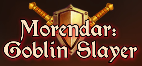 Morendar: Goblin Slayer