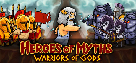 Heroes of Myths - Warriors of Gods