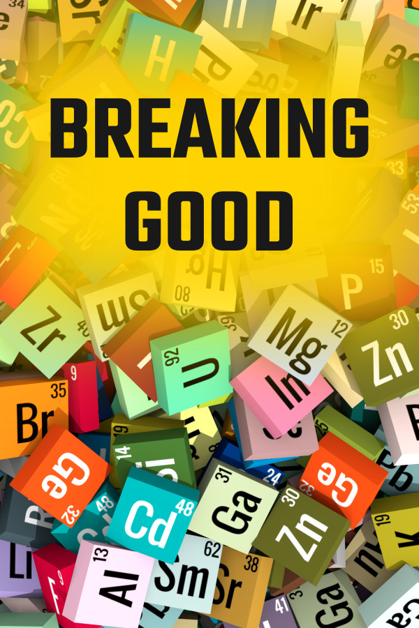 Breaking Good for steam