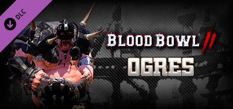 Blood Bowl 2 - Ogres cover art
