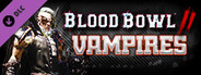 Blood Bowl 2 - Vampires