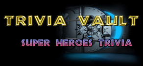 Trivia Vault: Super Heroes Trivia cover art