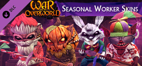 War for the Overworld - Seasonal Worker Skins