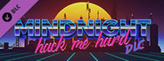 MINDNIGHT Hack Me Hard - Soundtrack DLC (Bonus Track + Jukebox Skin)