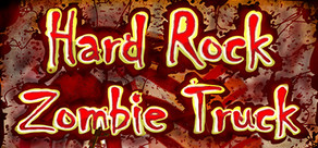 Hard Rock Zombie Truck cover art