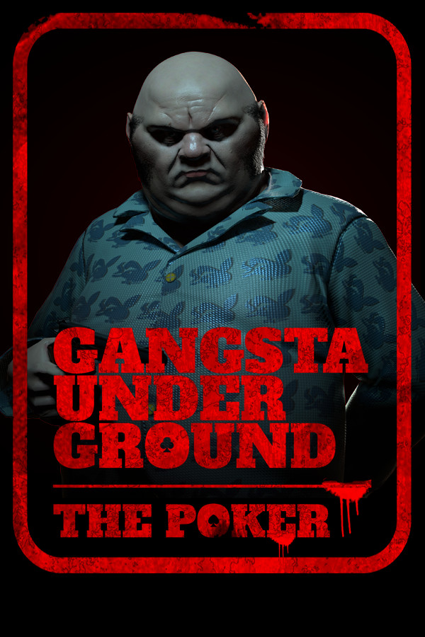 Gangsta Underground : The Poker