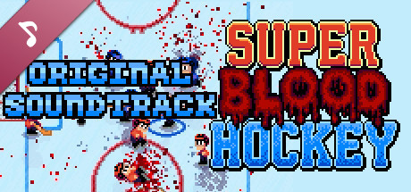 Super Blood Hockey - Original Soundtrack cover art