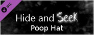 Hide and Seek - Poop Hat