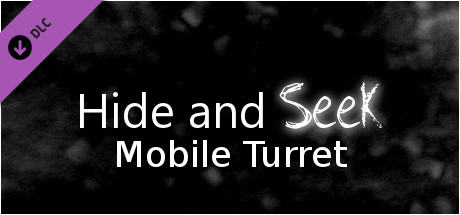 Hide and Seek - Mobile Turret cover art