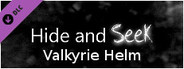 Hide and Seek - Valkyrie Helm