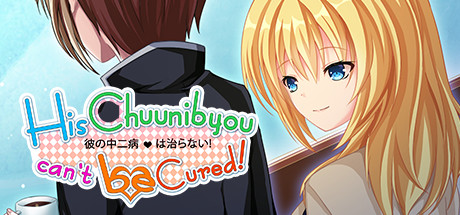 His Chuunibyou Cannot Be Cured! cover art