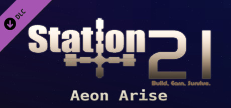 Station 21 - Aeon Arise cover art