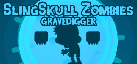 SlingSkull Zombies: Gravedigger cover art