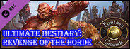 Fantasy Grounds - Ultimate Bestiary: Revenge of the Horde (PFRPG)