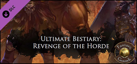 Fantasy Grounds - Ultimate Bestiary: Revenge of the Horde (PFRPG) cover art