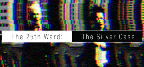 The 25th Ward: The Silver Case cover art