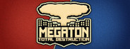 Megaton: Total Destruction