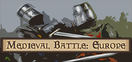 View Medieval Battle: Europe on IsThereAnyDeal