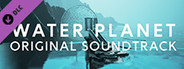 Water Planet - Original Soundtrack