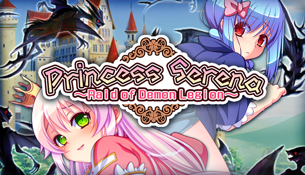 Princess Serena ~Raid of Demon Legion~