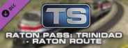 Train Simulator: Raton Pass: Trinidad - Raton Route Add-On