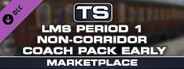 TS Marketplace: LMS Period 1 Non-Corridor Coach Pack Early Add-On