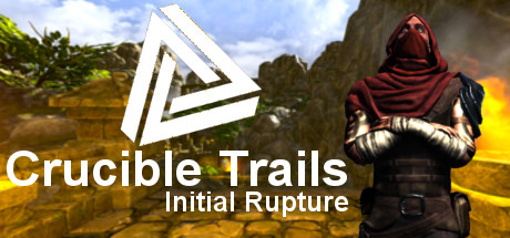 Crucible Trails: Initial Rupture cover art