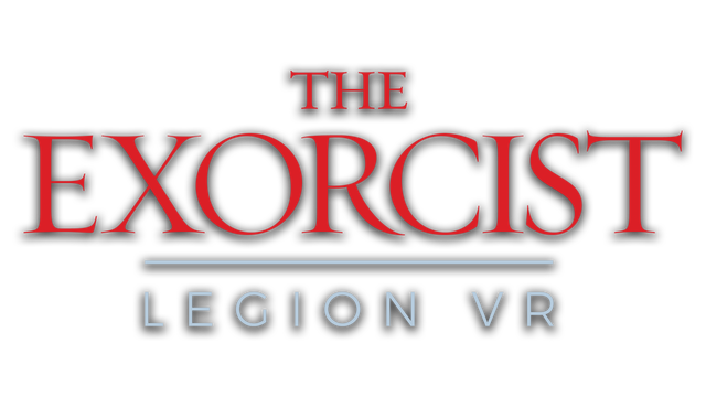 The Exorcist: Legion VR - Chapter 1: First Rites - Steam Backlog