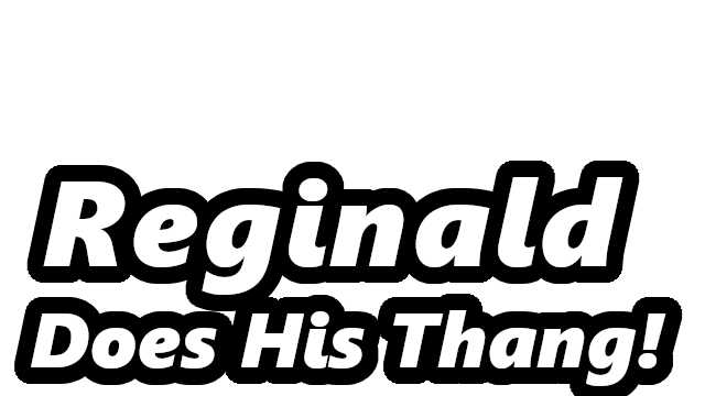 Reginald Does His Thang Logo