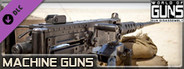 World of Guns: Machine Guns Pack #1