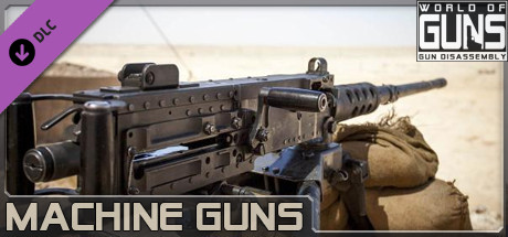 World of Guns: Machine Guns Pack #1