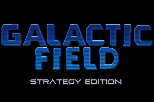 GALACTIC FIELD：Strategy Edition