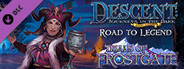 Descent: Road to Legend - Trials of Frostgate