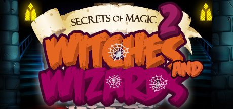 Secrets of Magic 2: Witches and Wizards cover art
