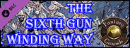 Fantasy Grounds - The Sixth Gun: The Winding Way (Savage Worlds)