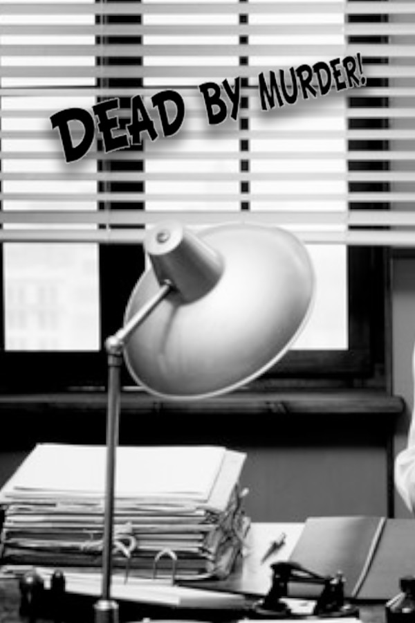 Dead By Murder for steam