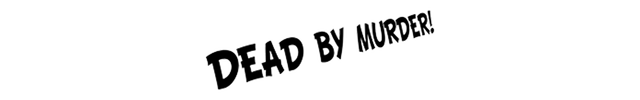 Dead By Murder Logo