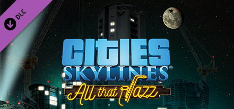 Cities: Skylines - All That Jazz cover art