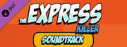 The Express Killer - Soundtrack