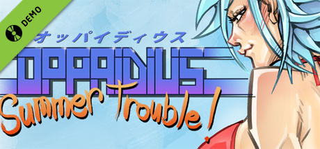 Oppaidius Summer Trouble! Demo cover art