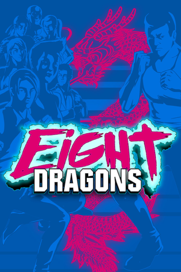 Eight Dragons for steam Eight Dragons for steam