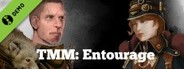 TMM: Entourage Demo