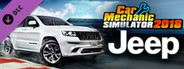 Car Mechanic Simulator 2018 - Jeep DLC