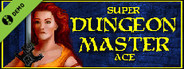 Super Dungeon Master Ace: The Classic Fantasy Adventure RPG Demo