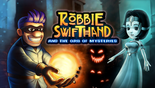 Robbie Swifthand And The Orb Of Mysteries On Steam