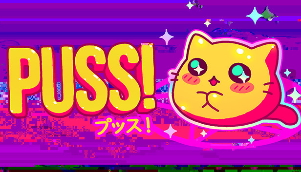 PUSS!