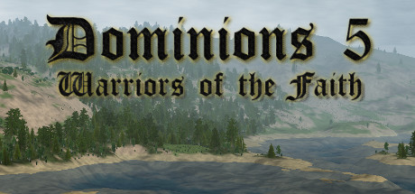 Image of Dominions 5 - Warriors of the Faith