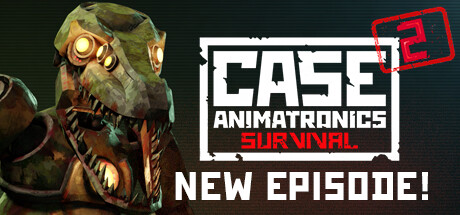 CASE 2: Animatronics Survival on Steam Backlog